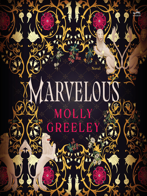 Title details for Marvelous by Molly Greeley - Available